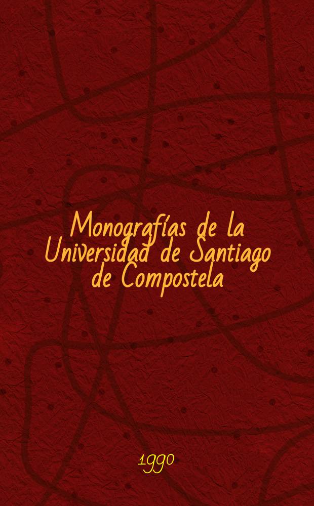 Monografías de la Universidad de Santiago de Compostela : Las "Rimas sacras" de Lope de Vega