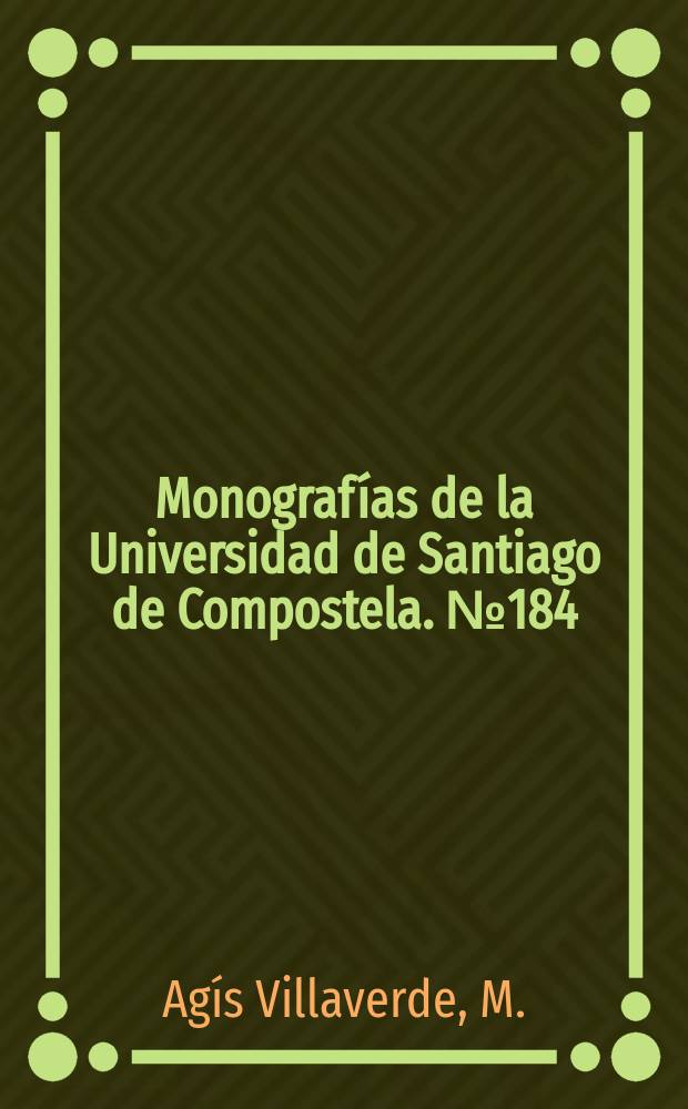 Monografías de la Universidad de Santiago de Compostela. №184 : Del símbolo a la metáfora