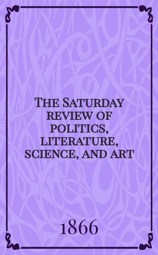 The Saturday review of politics, literature, science, and art