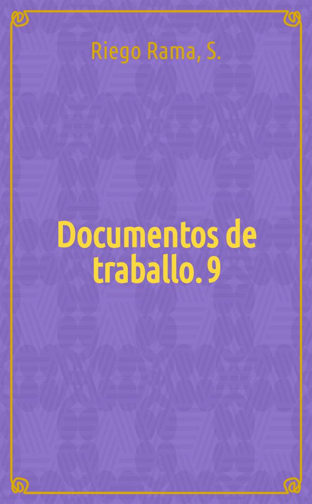 Documentos de traballo. 9 : Control social y proyectos políticos ...