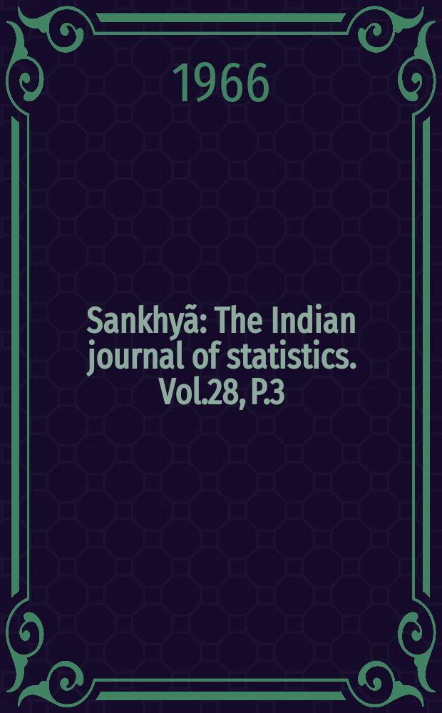 Sankhyã : The Indian journal of statistics. Vol.28, P.3