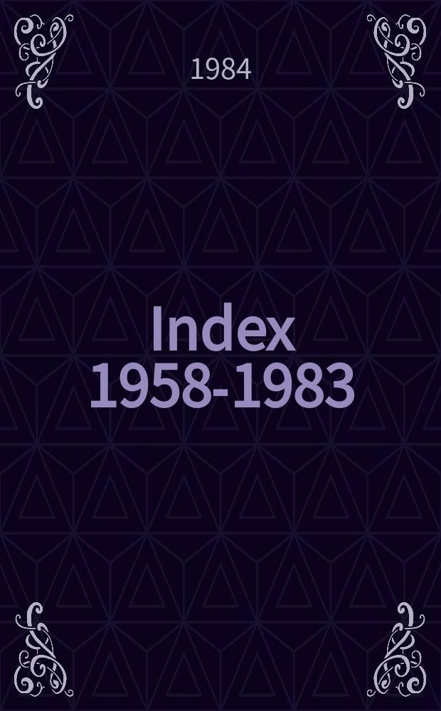 Index 1958-1983