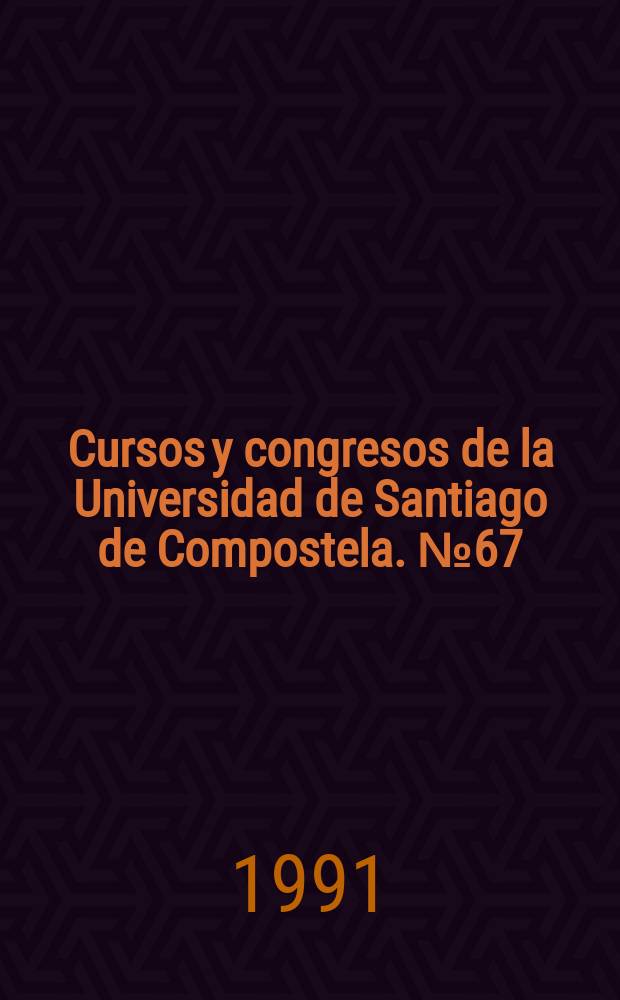 Cursos y congresos de la Universidad de Santiago de Compostela. №67 : Filosofía analítica hoy