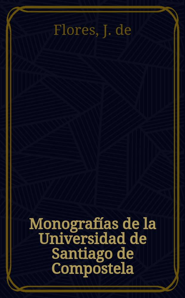 Monografías de la Universidad de Santiago de Compostela : Grimaite y Gradisa