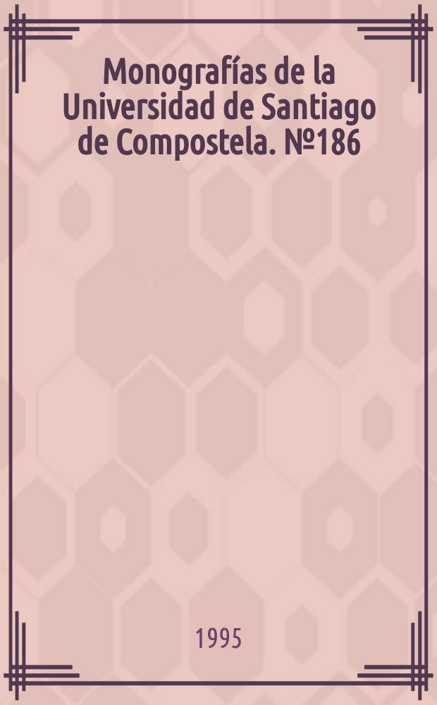 Monografías de la Universidad de Santiago de Compostela. №186 : Montes y política forestal...