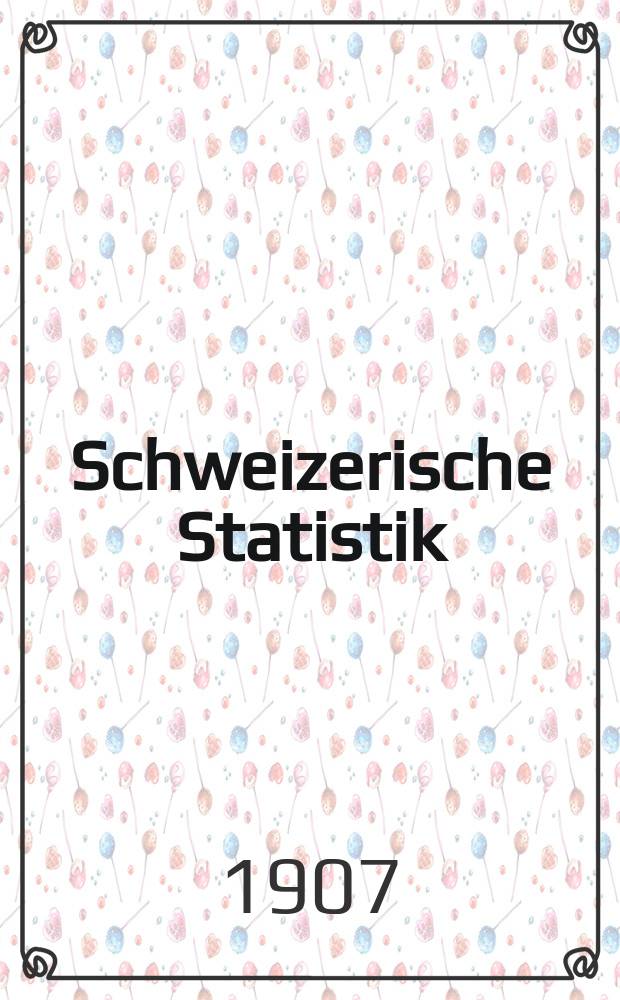 Schweizerische Statistik : Hrsg. vom Statist. Bureau des eidg. Dep. des Innern. Lief.154[5] : Ergebnisse der Eidg[enössischen] Betriebszählung vom 9. August 1905