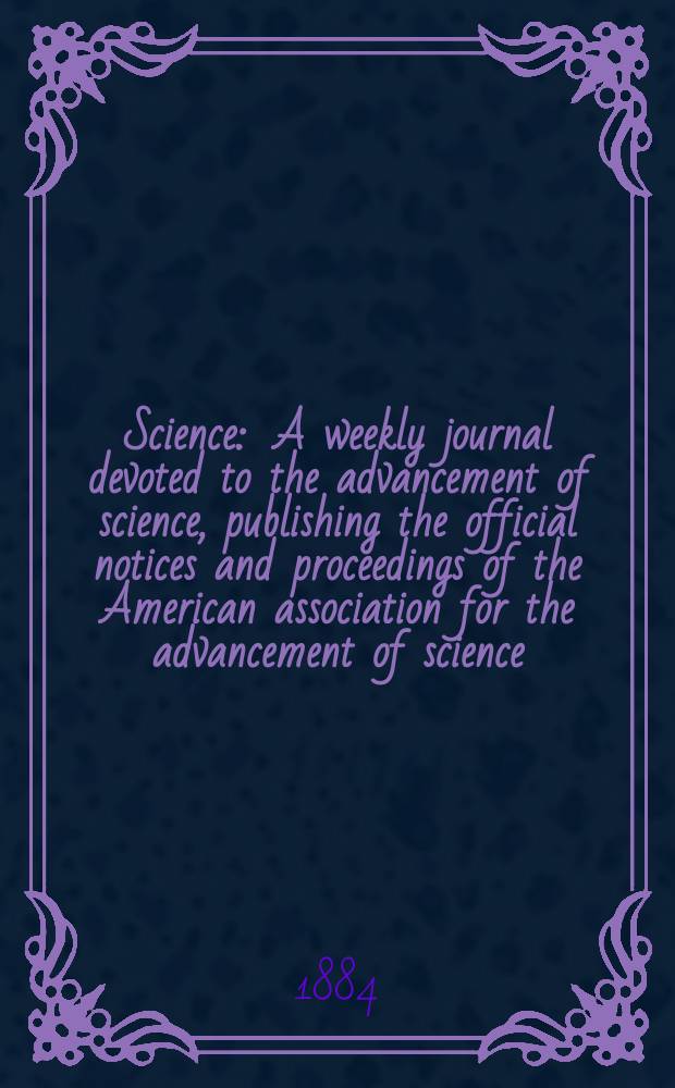 Science : A weekly journal devoted to the advancement of science, publishing the official notices and proceedings of the American association for the advancement of science