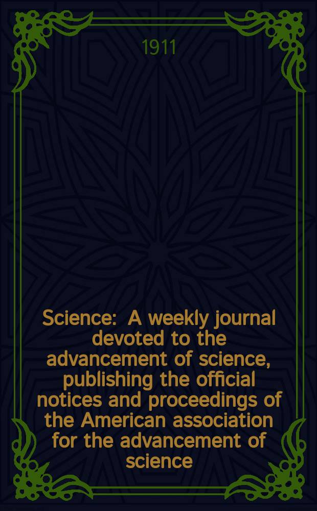 Science : A weekly journal devoted to the advancement of science, publishing the official notices and proceedings of the American association for the advancement of science. N.S., Vol.34, №864
