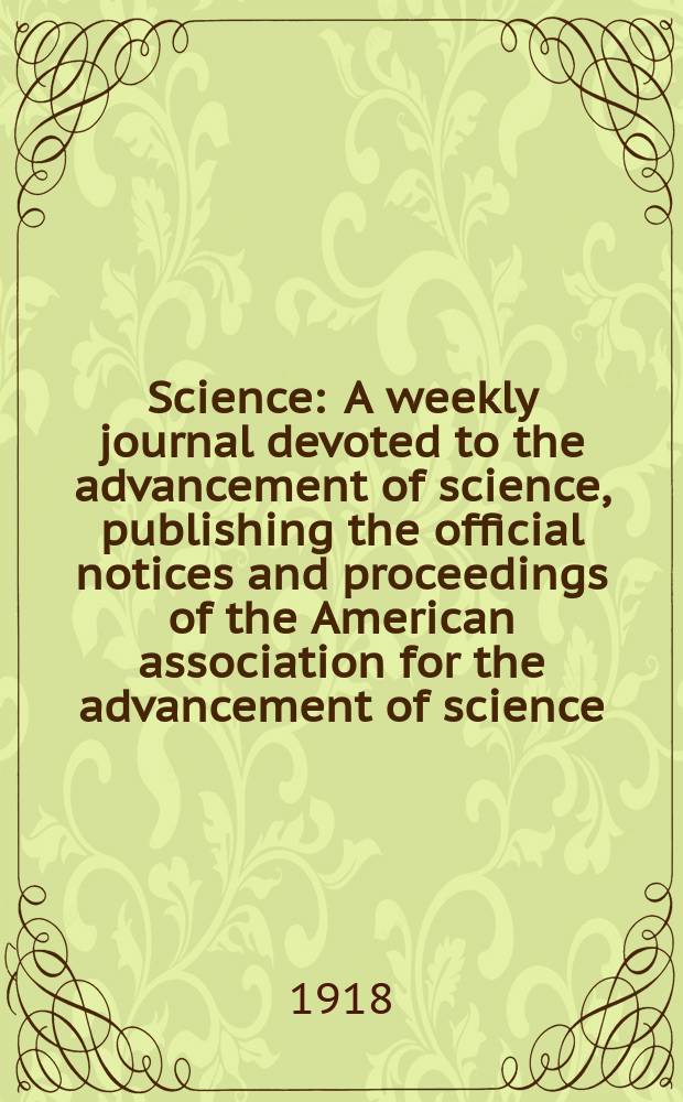Science : A weekly journal devoted to the advancement of science, publishing the official notices and proceedings of the American association for the advancement of science. N.S., Vol.48, №1241