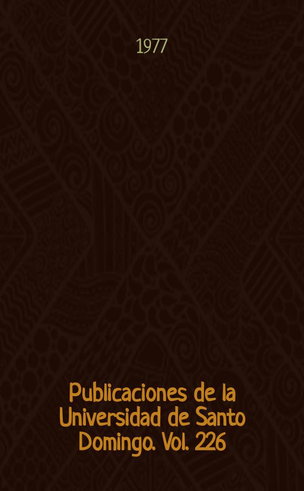 Publicaciones de la Universidad de Santo Domingo. Vol. 226 : La administración de empresas...