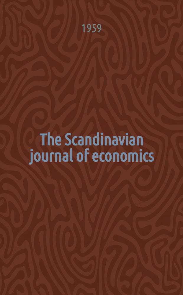 The Scandinavian journal of economics : Formerly the Swedish journal of economics. Årg.61 1959, №2