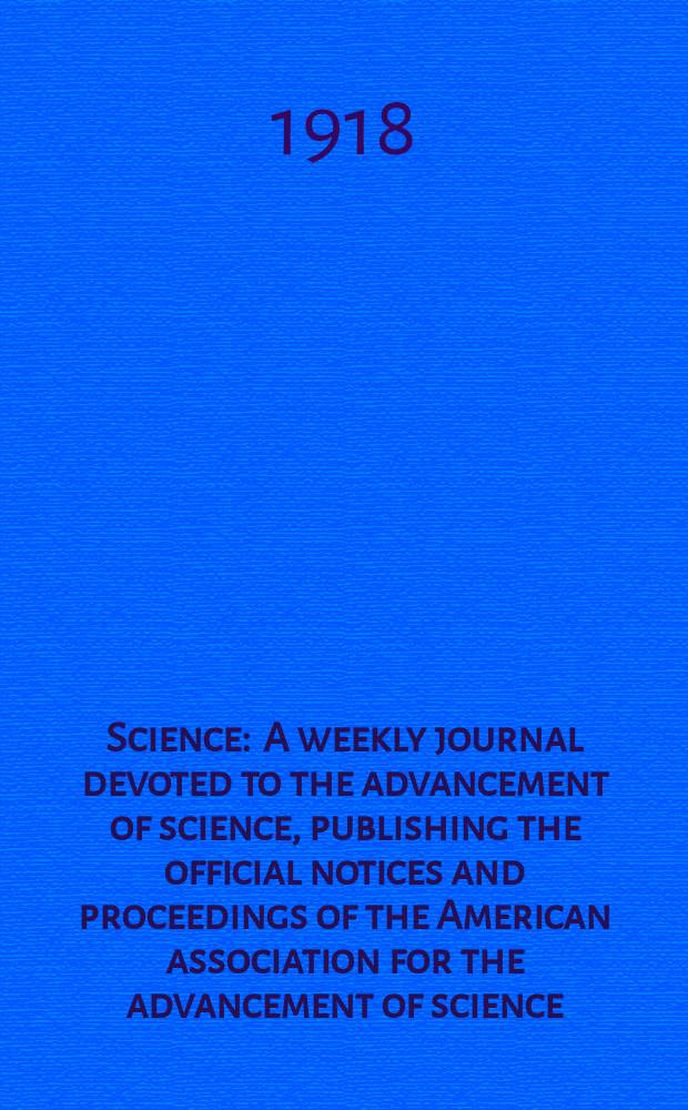 Science : A weekly journal devoted to the advancement of science, publishing the official notices and proceedings of the American association for the advancement of science. N.S., Vol.48, №1233