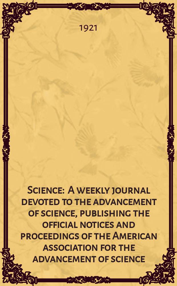 Science : A weekly journal devoted to the advancement of science, publishing the official notices and proceedings of the American association for the advancement of science. N.S., Vol.54, №1396
