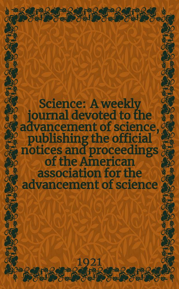 Science : A weekly journal devoted to the advancement of science, publishing the official notices and proceedings of the American association for the advancement of science. N.S., Vol.54, №1401