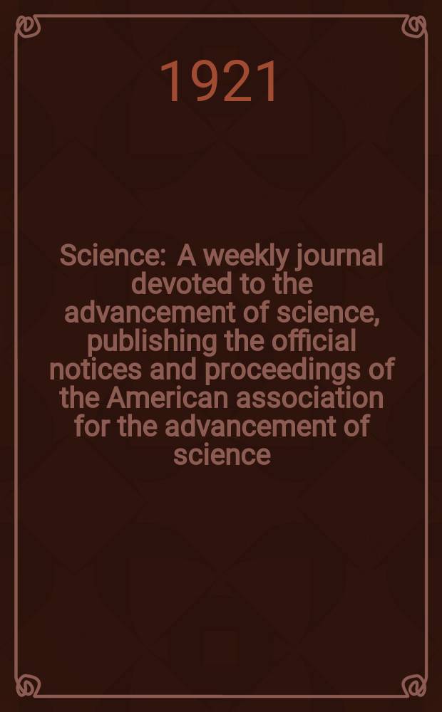 Science : A weekly journal devoted to the advancement of science, publishing the official notices and proceedings of the American association for the advancement of science. N.S., Vol.54, №1407