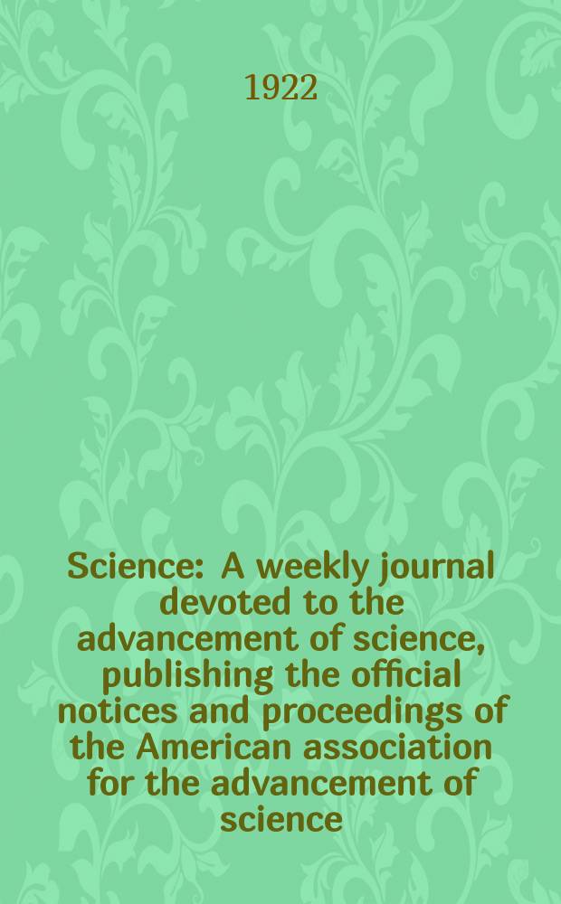 Science : A weekly journal devoted to the advancement of science, publishing the official notices and proceedings of the American association for the advancement of science. N.S., Vol.55, №1433