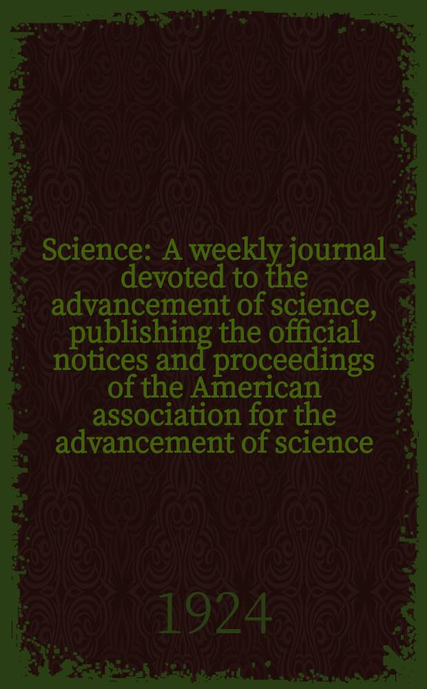 Science : A weekly journal devoted to the advancement of science, publishing the official notices and proceedings of the American association for the advancement of science. N.S., Vol.59, №1530