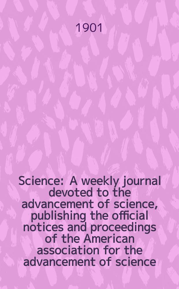 Science : A weekly journal devoted to the advancement of science, publishing the official notices and proceedings of the American association for the advancement of science. N.S., Vol.14, №347