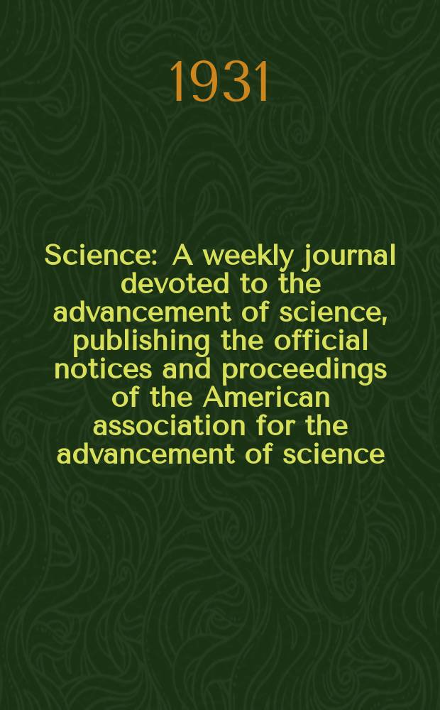 Science : A weekly journal devoted to the advancement of science, publishing the official notices and proceedings of the American association for the advancement of science. N.S., Vol.74, №1912