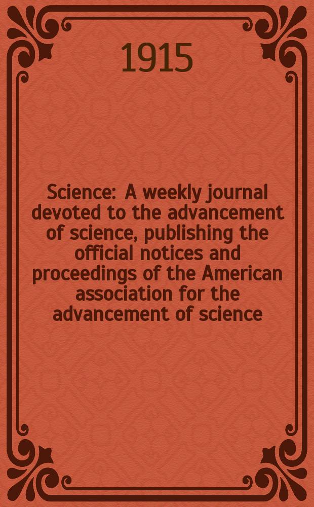 Science : A weekly journal devoted to the advancement of science, publishing the official notices and proceedings of the American association for the advancement of science. N.S., Vol.42, №1073