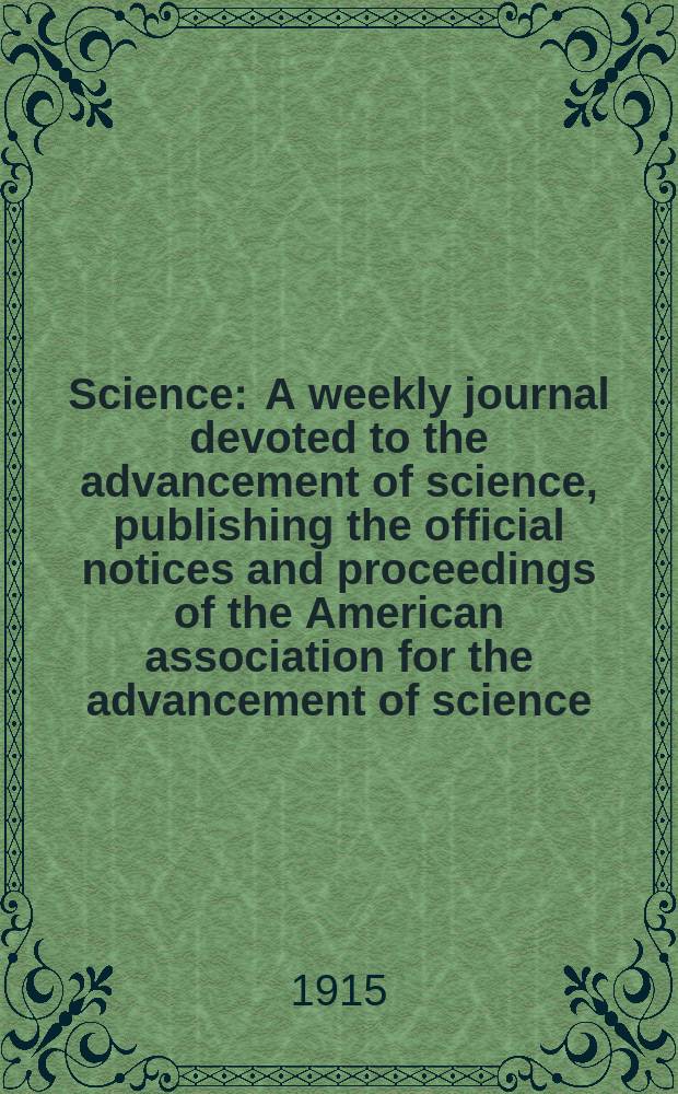 Science : A weekly journal devoted to the advancement of science, publishing the official notices and proceedings of the American association for the advancement of science. N.S., Vol.42, №1094