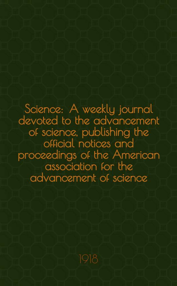 Science : A weekly journal devoted to the advancement of science, publishing the official notices and proceedings of the American association for the advancement of science. N.S., Vol.48, №1242