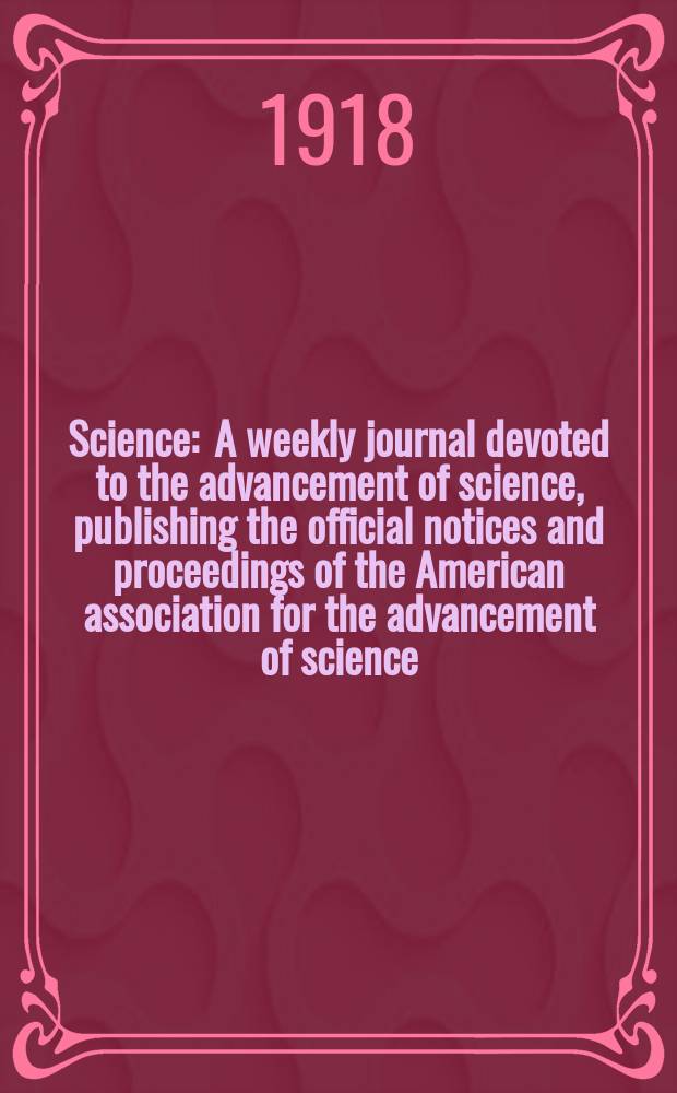 Science : A weekly journal devoted to the advancement of science, publishing the official notices and proceedings of the American association for the advancement of science. N.S., Vol.48, №1250