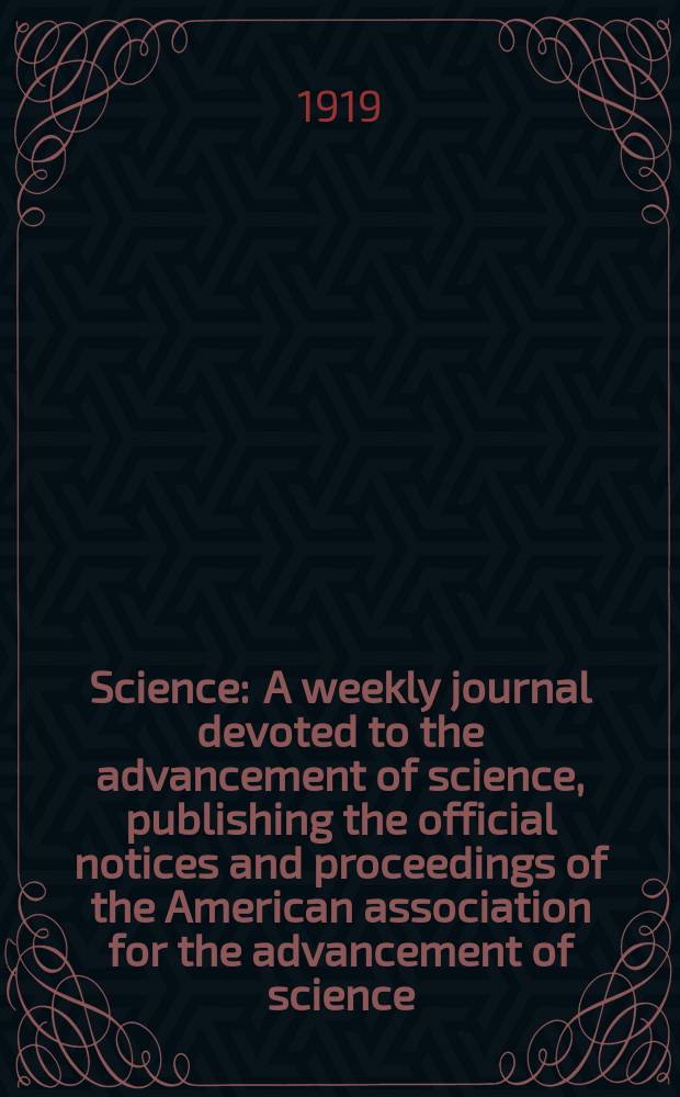 Science : A weekly journal devoted to the advancement of science, publishing the official notices and proceedings of the American association for the advancement of science. N.S., Vol.50, №1295