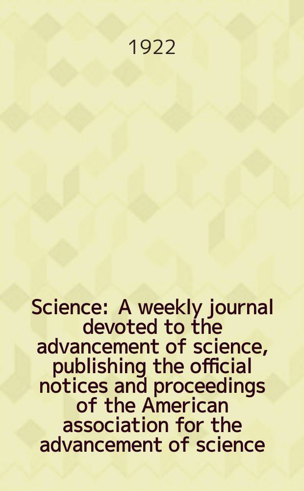 Science : A weekly journal devoted to the advancement of science, publishing the official notices and proceedings of the American association for the advancement of science. N.S., Vol.56, №1453