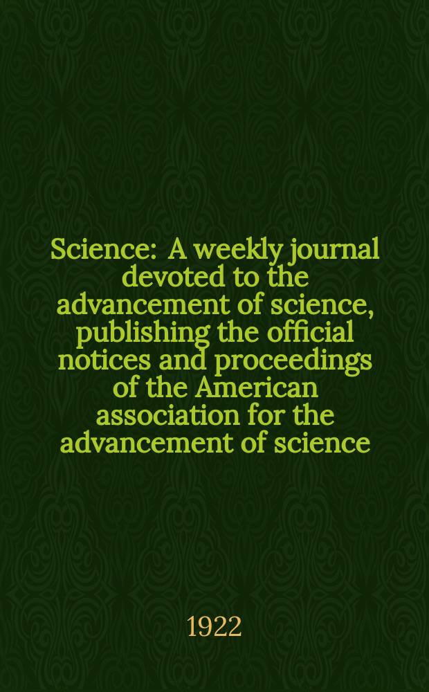 Science : A weekly journal devoted to the advancement of science, publishing the official notices and proceedings of the American association for the advancement of science. N.S., Vol.56, №1454
