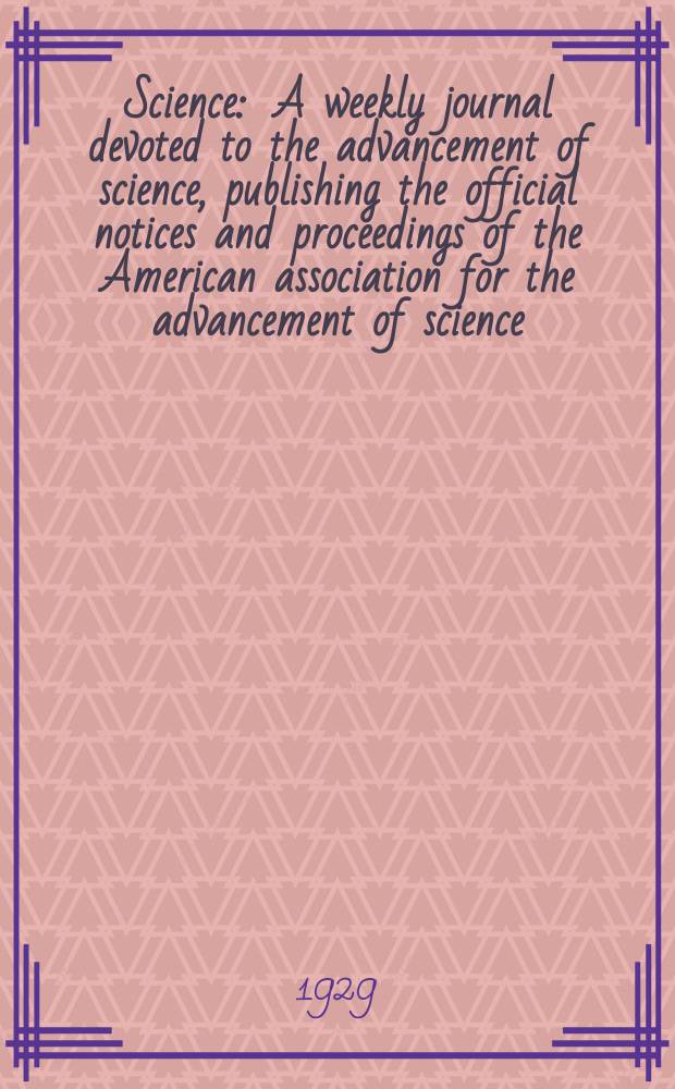 Science : A weekly journal devoted to the advancement of science, publishing the official notices and proceedings of the American association for the advancement of science. N.S., Vol.70, №1815