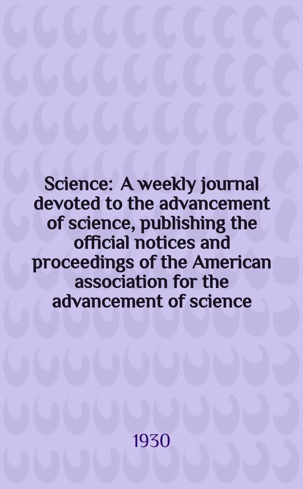 Science : A weekly journal devoted to the advancement of science, publishing the official notices and proceedings of the American association for the advancement of science. N.S., Vol.72, №1854