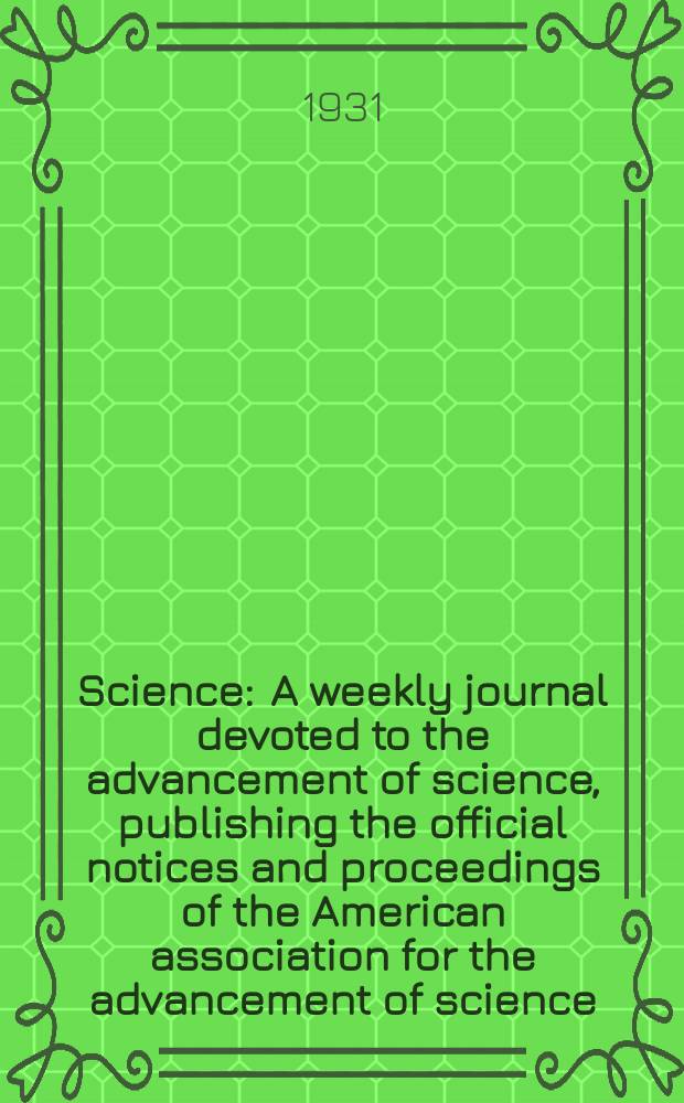 Science : A weekly journal devoted to the advancement of science, publishing the official notices and proceedings of the American association for the advancement of science. N.S., Vol.74, №1914