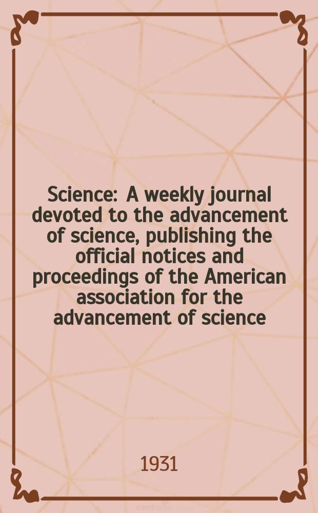 Science : A weekly journal devoted to the advancement of science, publishing the official notices and proceedings of the American association for the advancement of science. N.S., Vol.74, №1922