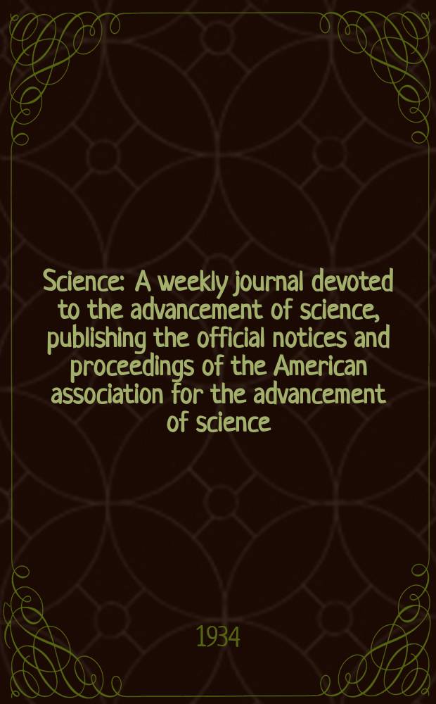Science : A weekly journal devoted to the advancement of science, publishing the official notices and proceedings of the American association for the advancement of science. N.S., Vol.80, №2074