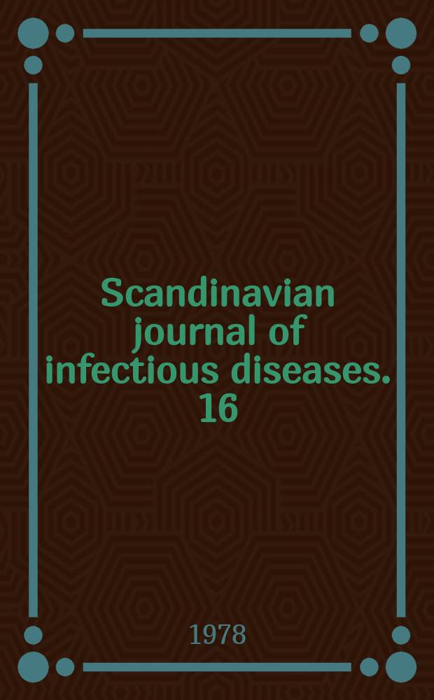 Scandinavian journal of infectious diseases. 16 : Diagnosis and treatment of systemic mycoses