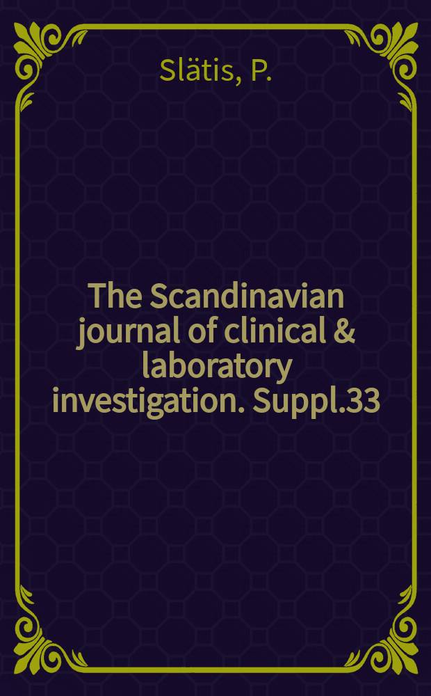 The Scandinavian journal of clinical & laboratory investigation. Suppl.33 : The synthesis of prothrombin and proconvertin in the reticulo-endothelial system
