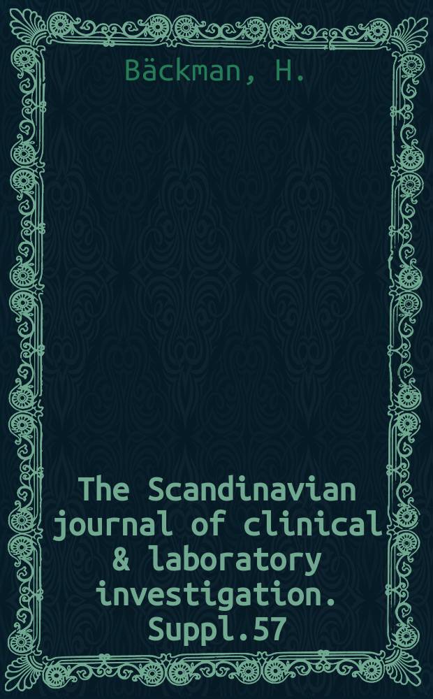The Scandinavian journal of clinical & laboratory investigation. Suppl.57 : Circulatory studies in slowly developing anaemias