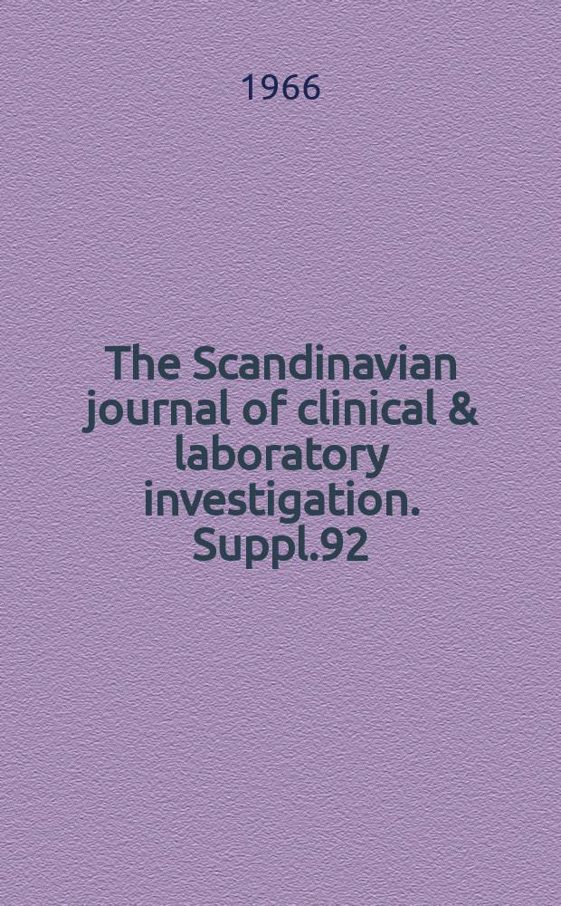 The Scandinavian journal of clinical & laboratory investigation. Suppl.92 : Clinical aspects on liver function and galactose metabolism