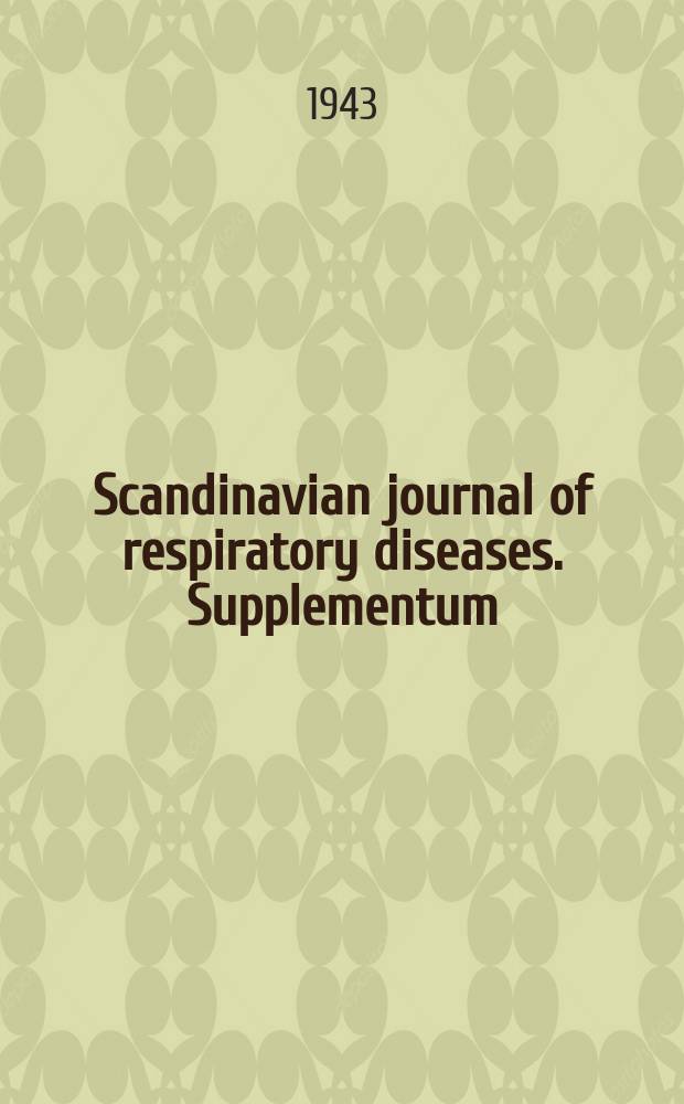 Scandinavian journal of respiratory diseases. Supplementum