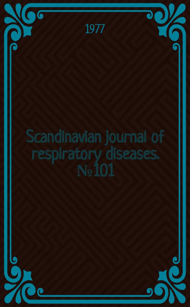 Scandinavian journal of respiratory diseases. №101 : Asthma-evaluation of drug therapy