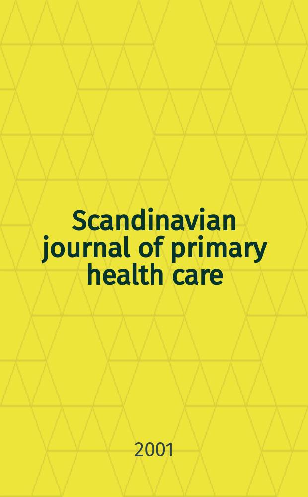 Scandinavian journal of primary health care : Research a. education in general practice a. community health. Vol.19, №2