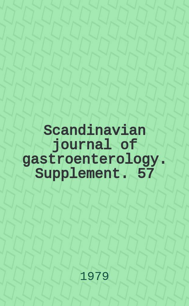 Scandinavian journal of gastroenterology. Supplement. 57 : Pharmacokinetic and clinical studies on pirenzepine ...