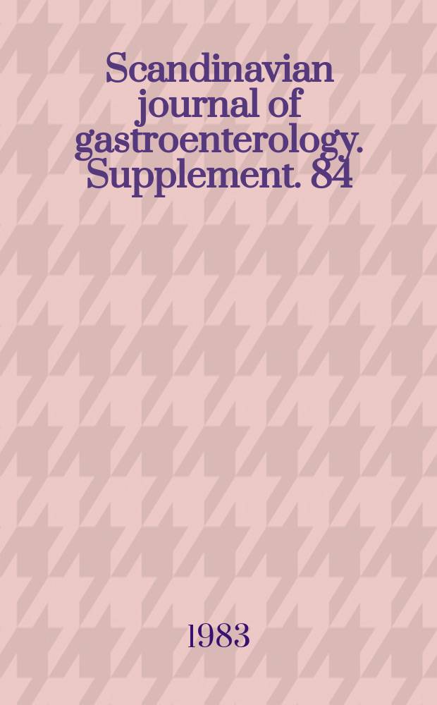 Scandinavian journal of gastroenterology. Supplement. 84 : Travellers' diarrhoea
