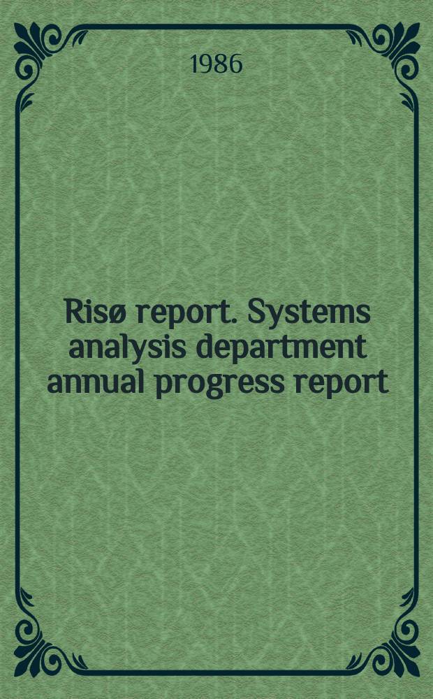 Risø report. Systems analysis department annual progress report