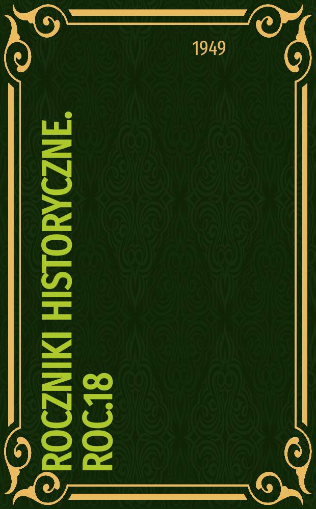 Roczniki historyczne. Roc.18 : Księga pamiątkowa ku czei s. p. Józefa Feldmana