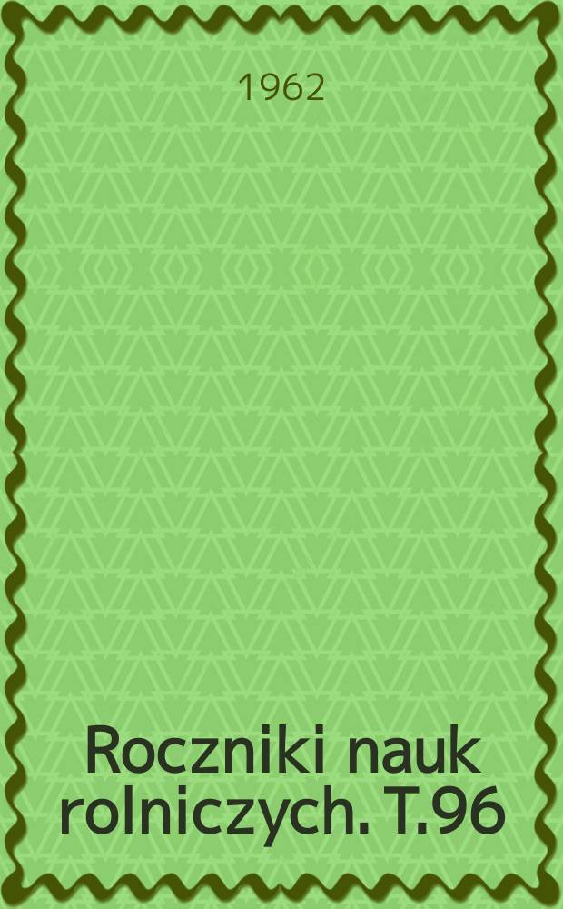 Roczniki nauk rolniczych. T.96 : Charakterystyka warunków przygodnych dorzecza Czarnej wody i Białej wody (Jaworki klszczawnicy) [Zbiór]