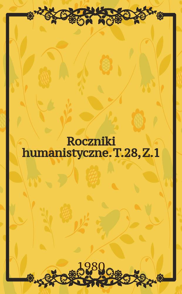 Roczniki humanistyczne. T.28, Z.1 : Sacrum w literaturze