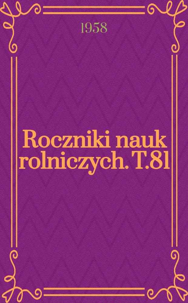 Roczniki nauk rolniczych. T.81 : Rędziny węglanowe woj kieleckiego