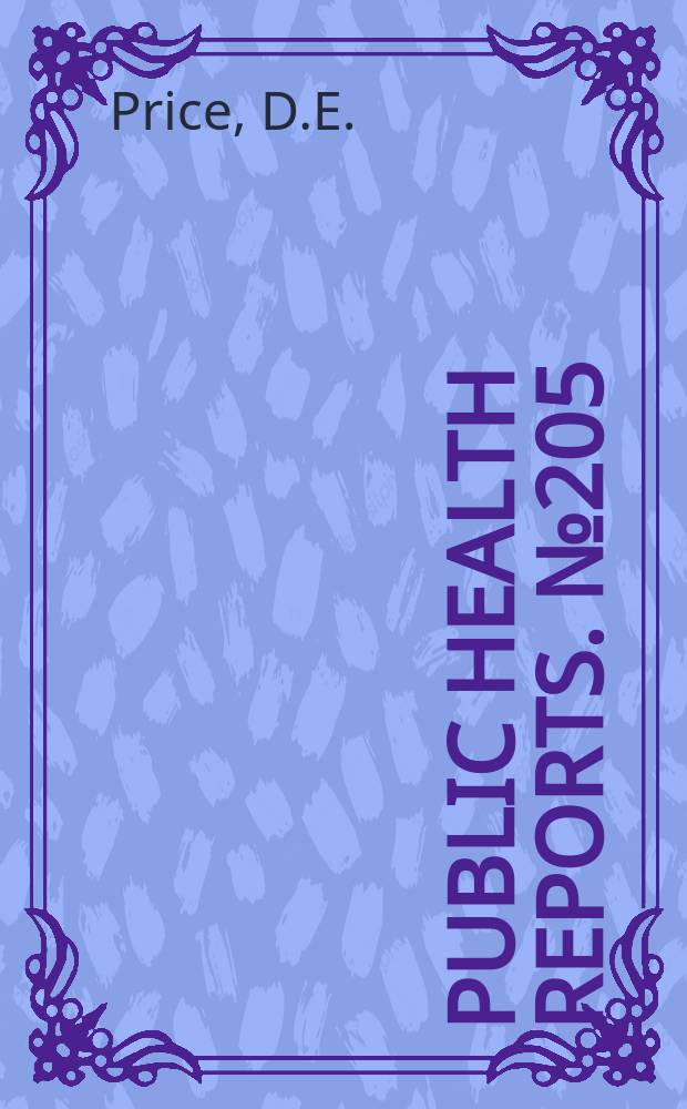 Public health reports. №205 : Research grants awarded by Public health service